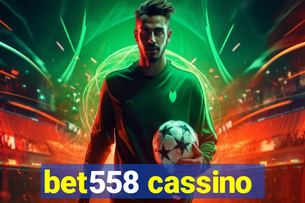 bet558 cassino